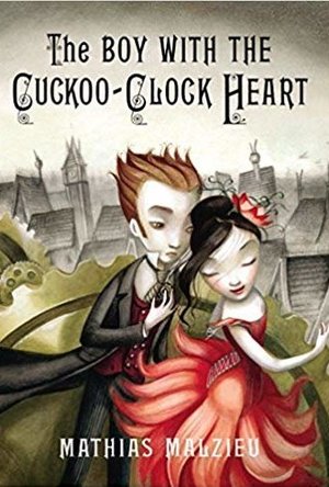 The Boy with the Cuckoo-Clock Heart