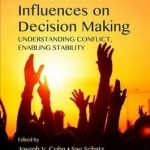 Modeling Sociocultural Influences on Decision Making: Understanding Conflict, Enabling Stability
