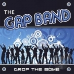 Drop the Bomb by The Gap Band