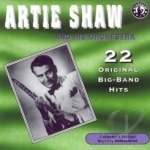 22 Original Big Band Hits by Artie Shaw &amp; His Orchestra