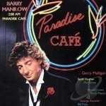 2:00 AM Paradise Cafe by Barry Manilow