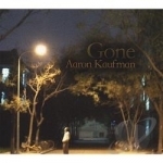 Gone by Aaron Kaufman