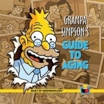 Grampa Simpson&#039;s Guide to Aging