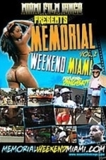 Memorial Weekend Miami (2007)