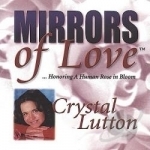 Mirrors of Love by Crystal Lutton