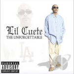 Unforgettable by Lil Cuete