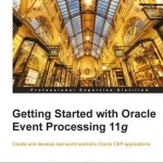 Getting Started with Oracle Event Processing 11g