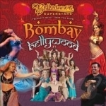 Bombay Bellywood by Bellydance Superstars