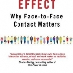 The Village Effect: Why Face-to-Face Contact Matters