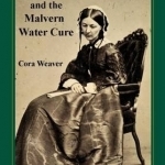 Florence Nightingale and the Malvern Water Cure