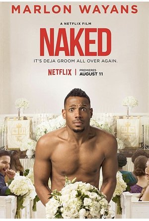 Naked (2017)