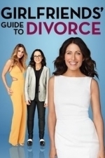 Girlfriends&#039; Guide to Divorce  - Season 1