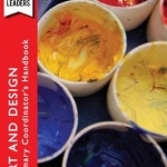 The Art and Design Primary Coordinator&#039;s Handbook