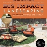 Big Impact Landscaping