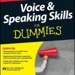 Voice and Speaking Skills For Dummies