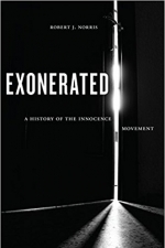 Exonerated: A History of the Innocence Movement