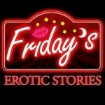 Friday&#039;s | Hot Passionate Sex Stories to Heat Up Your Nights