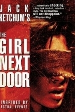 Jack Ketchum&#039;s The Girl Next Door (2007)