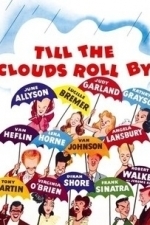 Till the Clouds Roll By (1947)