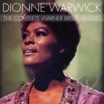 Complete Warner Bros. Singles by Dionne Warwick