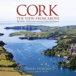 Cork: The View from Above: 2016