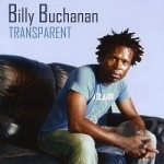 Transparent by Billy Buchanan