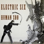 Human Zoo by Electric Six