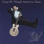 Songs For Today&#039;s Attention Span by Dave Jay