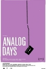 Analog Days (2006)