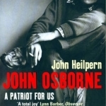 John Osborne: A Patriot for Us