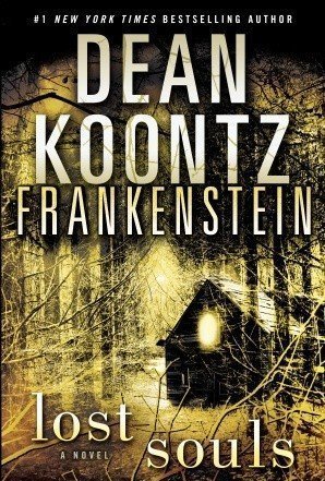 Lost Souls (Dean Koontz&#039;s Frankenstein, #4)