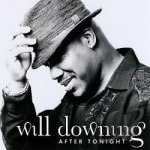 After Tonight by Will Downing