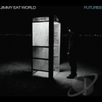 Futures by Jimmy Eat World