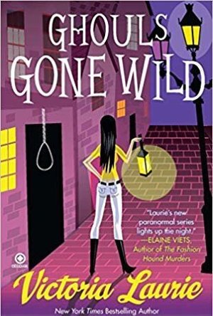 Ghouls Gone Wild (Ghost Hunter Mystery, #4)