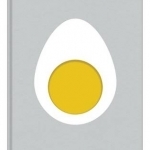 Egg: The Very Best Recipes Inspired by the Simple Egg
