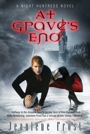 At Grave&#039;s End (Night Huntress, #3)