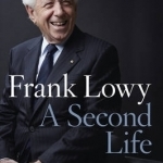 Frank Lowy: A Second Life