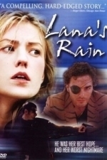 Lana&#039;s Rain (2004)