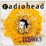 Pablo Honey by Radiohead