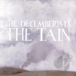 Tain by The Decemberists