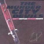 Empty Bottles, Broken Hearts by Murder City Devils