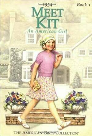 Meet Kit: An American Girl 1934 (American Girls: Kit, #1)