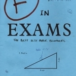 F in Exams: The Best Test Paper Blunders