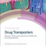 Drug Transporters: Volume 1: Role and Importance in ADME and Drug Development