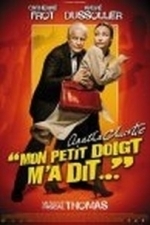 Mon Petit Doigt M&#039;a Dit (2005)
