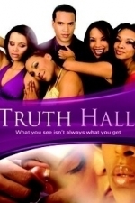 Truth Hall (2008)