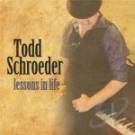 Lessons In Life by Todd Schroeder