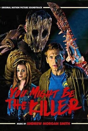 You Might Be The Killer  (2018)