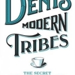 Dent&#039;s Modern Tribes: The Secret Languages of Britain