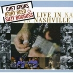 Live in Nashville by Chet Atkins / Suzy Bogguss / Jerry Reed